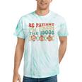 Groovy Please Be Patient With Me I'm From The 1900s Vintage Tie-Dye T-Shirts Mint Tie-Dye