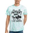 Be Patient With Me I'm From The 1900s Cool Vintage Car Lover Tie-Dye T-Shirts Mint Tie-Dye Be Patient With Me I'm From The 1900s Cool Vintage Car Lover Tie-Dye T-Shirts Mint Tie-Dye