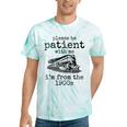 Please Be Patient With Me I'm From The 1900s Aged Train Tie-Dye T-Shirts Mint Tie-Dye