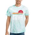 Please Be Patient With Me I'm From The 1900s Fathers Day Tie-Dye T-Shirts Mint Tie-Dye