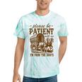 Please Be Patient With Me I'm From The 1900s Grandpa Premium Tie-Dye T-Shirts Mint Tie-Dye