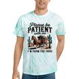 Please Be Patient With Me I'm From The 1900s For Men Women Tie-Dye T-Shirts Mint Tie-Dye