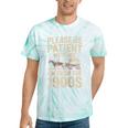 Please Be Patient With Me I'm From The 1900S Raglan Baseball Tee Tie-Dye T-Shirts Mint Tie-Dye Please Be Patient With Me I'm From The 1900S Raglan Baseball Tee Tie-Dye T-Shirts Mint Tie-Dye