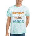 Please Be Patient With Me I'm From The 1900s Retro Grandpa Tie-Dye T-Shirts Mint Tie-Dye Please Be Patient With Me I'm From The 1900s Retro Grandpa Tie-Dye T-Shirts Mint Tie-Dye