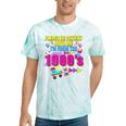 Please Be Patient With Me I'm From The 1900s Retro Vibes Premium Tie-Dye T-Shirts Mint Tie-Dye Please Be Patient With Me I'm From The 1900s Retro Vibes Premium Tie-Dye T-Shirts Mint Tie-Dye