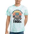 Please Be Patient I'm From The 1900s Retro Vintage Computer Tie-Dye T-Shirts Mint Tie-Dye