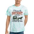 Please Be Patient I'm From The 1900s Throwback Tie-Dye T-Shirts Mint Tie-Dye Please Be Patient I'm From The 1900s Throwback Tie-Dye T-Shirts Mint Tie-Dye