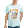 Please Be Patient With Me I'm From The 1900s Vintage Lover Tie-Dye T-Shirts Mint Tie-Dye Please Be Patient With Me I'm From The 1900s Vintage Lover Tie-Dye T-Shirts Mint Tie-Dye