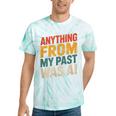 Retro AI Nostalgia Quote Distressed Vintage Tie-Dye T-Shirts Mint Tie-Dye