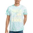 Shirt Please Be Patient I'm From The 1900s Over Tie-Dye T-Shirts Mint Tie-Dye Shirt Please Be Patient I'm From The 1900s Over Tie-Dye T-Shirts Mint Tie-Dye
