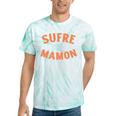 Another Sufre Mamon 80's Spanish Nostalgia Premium Tri-Blend Tie-Dye T-Shirts Mint Tie-Dye