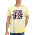 Born In The 80s Raised In The 90s Nostalgia Retro Lovers Tie-Dye T-Shirts Yellow Tie-Dye