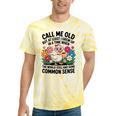 Call Me Old Seniors Nostalgia Retro Humor Casual Tie-Dye T-Shirts Yellow Tie-Dye