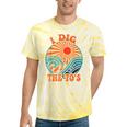I Dig The 70s Aesthetic Nostalgia 1970's Retro 70s Party Tie-Dye T-Shirts Yellow Tie-Dye