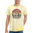 I Love 80’s Vibes Retro 80s Style Vintage Sunset Nostalgia Tie-Dye T-Shirts Yellow Tie-Dye I Love 80’s Vibes Retro 80s Style Vintage Sunset Nostalgia Tie-Dye T-Shirts Yellow Tie-Dye