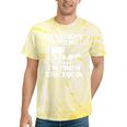 Be Patient With Me I'm From The 1900s Over The Hill Tie-Dye T-Shirts Yellow Tie-Dye