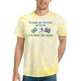 PLEASE BE PATIENT WITH ME I'M FROM THE 1900s 90s Meme Tie-Dye T-Shirts Yellow Tie-Dye