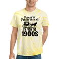 Please Be Patient With Me I'm From The 1900s Dad Joke Saying Tie-Dye T-Shirts Yellow Tie-Dye