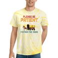Please Be Patient With My I'm From The 1900s Old Retro Tie-Dye T-Shirts Yellow Tie-Dye Please Be Patient With My I'm From The 1900s Old Retro Tie-Dye T-Shirts Yellow Tie-Dye
