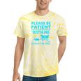 Please Be Patient With Me I'm From The 1900s Pixel Wagon Tie-Dye T-Shirts Yellow Tie-Dye