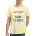 Please Be Patient With Me I'm From The 1900s Retro Grandpa Tie-Dye T-Shirts Yellow Tie-Dye Please Be Patient With Me I'm From The 1900s Retro Grandpa Tie-Dye T-Shirts Yellow Tie-Dye