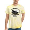 Please Be Patient With Me I'm From The 1900s Sarcastic Idea Tie-Dye T-Shirts Yellow Tie-Dye Please Be Patient With Me I'm From The 1900s Sarcastic Idea Tie-Dye T-Shirts Yellow Tie-Dye