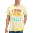 PLEASE BE PATIENT I'M FROM THE 1900s Vintage 1900s 90s Premium Tie-Dye T-Shirts Yellow Tie-Dye