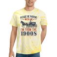 Please Be Patient I'm From The 1900s Vintage Dad Tie-Dye T-Shirts Yellow Tie-Dye