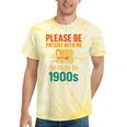 Please Be Patient I'm From The 1900s Vintage Father Day Men Tie-Dye T-Shirts Yellow Tie-Dye Please Be Patient I'm From The 1900s Vintage Father Day Men Tie-Dye T-Shirts Yellow Tie-Dye