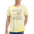 Please Be Patient I'm From The 1900s Vintage Over The Hill Tie-Dye T-Shirts Yellow Tie-Dye Please Be Patient I'm From The 1900s Vintage Over The Hill Tie-Dye T-Shirts Yellow Tie-Dye