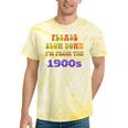 Please Slow Down I'm From The 1900s Retro Vintage 70 Premium Tri-Blend Tie-Dye T-Shirts Yellow Tie-Dye Please Slow Down I'm From The 1900s Retro Vintage 70 Premium Tri-Blend Tie-Dye T-Shirts Yellow Tie-Dye