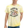 Raised On 90's Country Music Lover Nostalgia Retro Vibe Tie-Dye T-Shirts Yellow Tie-Dye Raised On 90's Country Music Lover Nostalgia Retro Vibe Tie-Dye T-Shirts Yellow Tie-Dye