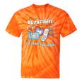 4th Of July Please Be Patient With Me I'm From The 1900s For Women Men Tie-Dye T-Shirts Orange Tie-Dye 4th Of July Please Be Patient With Me I'm From The 1900s For Women Men Tie-Dye T-Shirts Orange Tie-Dye