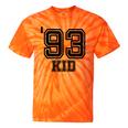 '93 Kid Perfect Vintage Retro Nostalgia Gear For Year 1993 Tie-Dye T-Shirts Orange Tie-Dye