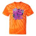 Back To The 90s Retro Nostalgia Tie-Dye T-Shirts Orange Tie-Dye