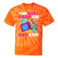 The Best Dads Are 80s Kids 80s Dad Nostalgia Tie-Dye T-Shirts Orange Tie-Dye The Best Dads Are 80s Kids 80s Dad Nostalgia Tie-Dye T-Shirts Orange Tie-Dye
