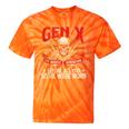 Gen X The Badass Generation Generation X Gen Xer Nostalgia Tie-Dye T-Shirts Orange Tie-Dye