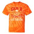 Gen X The Badass Generation Generation X Gen Xer Nostalgia Tie-Dye T-Shirts Orange Tie-Dye Gen X The Badass Generation Generation X Gen Xer Nostalgia Tie-Dye T-Shirts Orange Tie-Dye