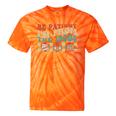 Groovy Please Be Patient With Me I'm From The 1900s Vintage Tie-Dye T-Shirts Orange Tie-Dye