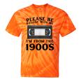 Over The Hill Please Be Patient I'm From The 1900s VHS Tie-Dye T-Shirts Orange Tie-Dye