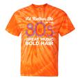 I'd Rather Be In The 80s Iconic Music Nostalgia Vintage Tie-Dye T-Shirts Orange Tie-Dye