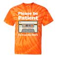 I'm From The 1900s Be Patient Retro Cassette Tape Premium Tie-Dye T-Shirts Orange Tie-Dye