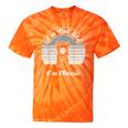 I'm Not Old I'm Classic Nostalgia Tie-Dye T-Shirts Orange Tie-Dye