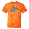 Still Loading Since 1999 Retro Tech Nostalgia Tie-Dye T-Shirts Orange Tie-Dye
