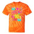 I Love The 90'S 90s Nostalgia Tie-Dye T-Shirts Orange Tie-Dye I Love The 90'S 90s Nostalgia Tie-Dye T-Shirts Orange Tie-Dye