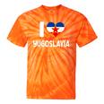 I Love Yugoslavia Proud Yugoslav Nostalgia Saying Tie-Dye T-Shirts Orange Tie-Dye