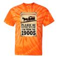 Be Patient With Me I'm From The 1900s Birthday Retirement Tie-Dye T-Shirts Orange Tie-Dye