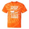 Playful Slow Pace Please Be Patient I'm From The 1900s Tie-Dye T-Shirts Orange Tie-Dye Playful Slow Pace Please Be Patient I'm From The 1900s Tie-Dye T-Shirts Orange Tie-Dye