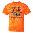 Please Be Patient I'm From The 1900s Antique Car Enthusiast Tie-Dye T-Shirts Orange Tie-Dye