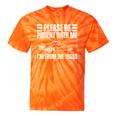 Please Be Patient With Me I'm From The 1900s Humorous Saying Tie-Dye T-Shirts Orange Tie-Dye